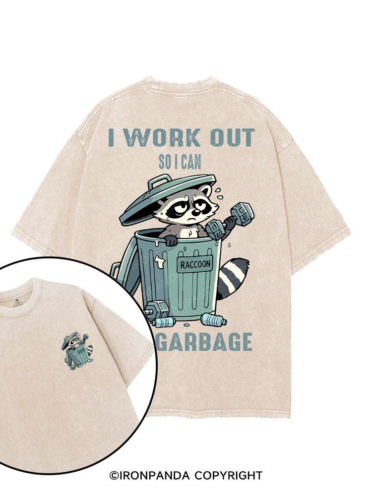 I WORKOUT SO I CAN EAT GARBAGE printed Gym Shirt