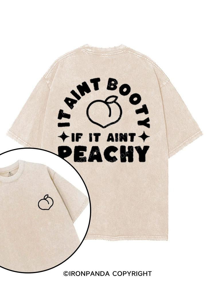 IT AINT BOOTY IF IT AINT PEACHY printed Gym Shirt