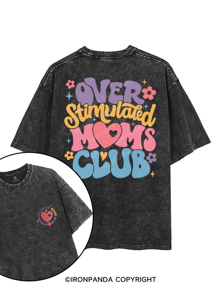 OVER STIMULATED MOMS CLUB printed Gym Shirt