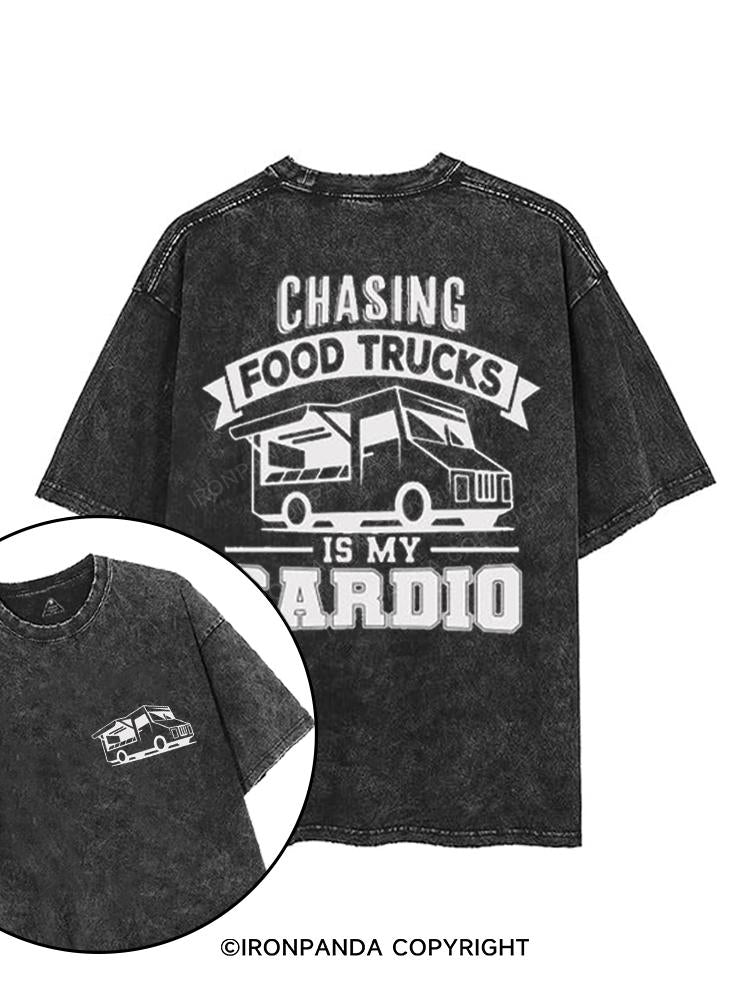 CHASING FOOD TRUCKS IS MY CARDIO printed Gym Shirt