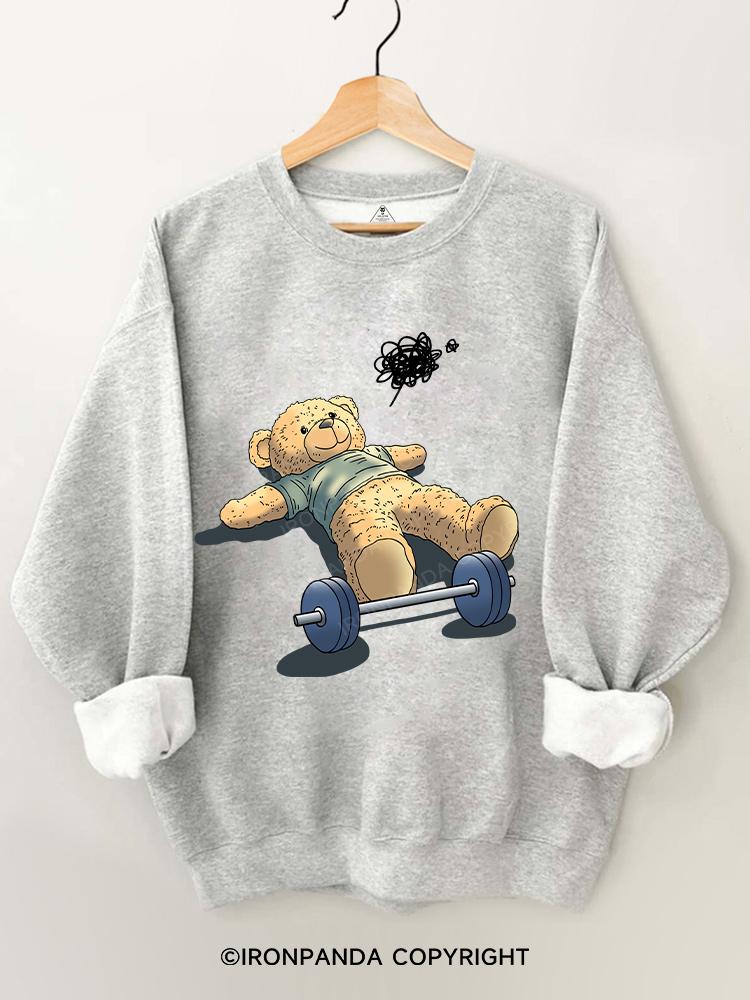 tired teddy bear Gym Sweatshirt