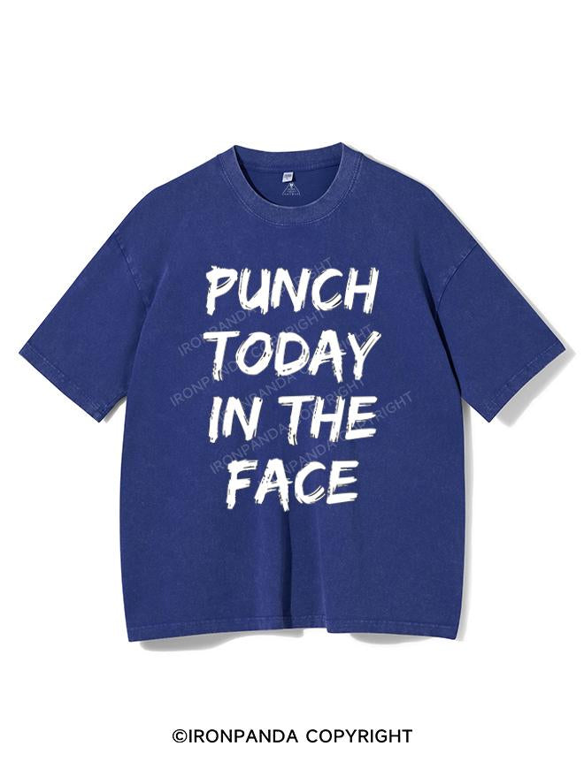 PUNCH TODAY IN THE FACE VINTAGE GYM SHIRT