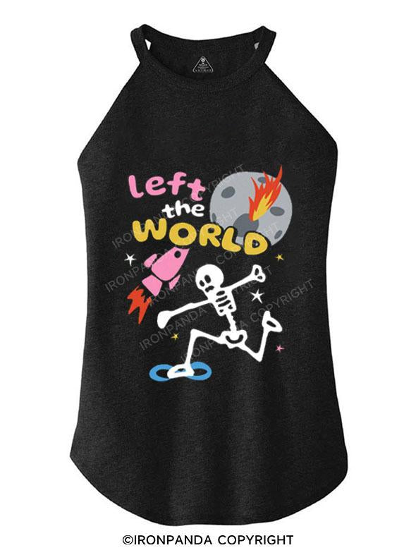 LEFT THE WORLD TRI ROCKER COTTON TANK