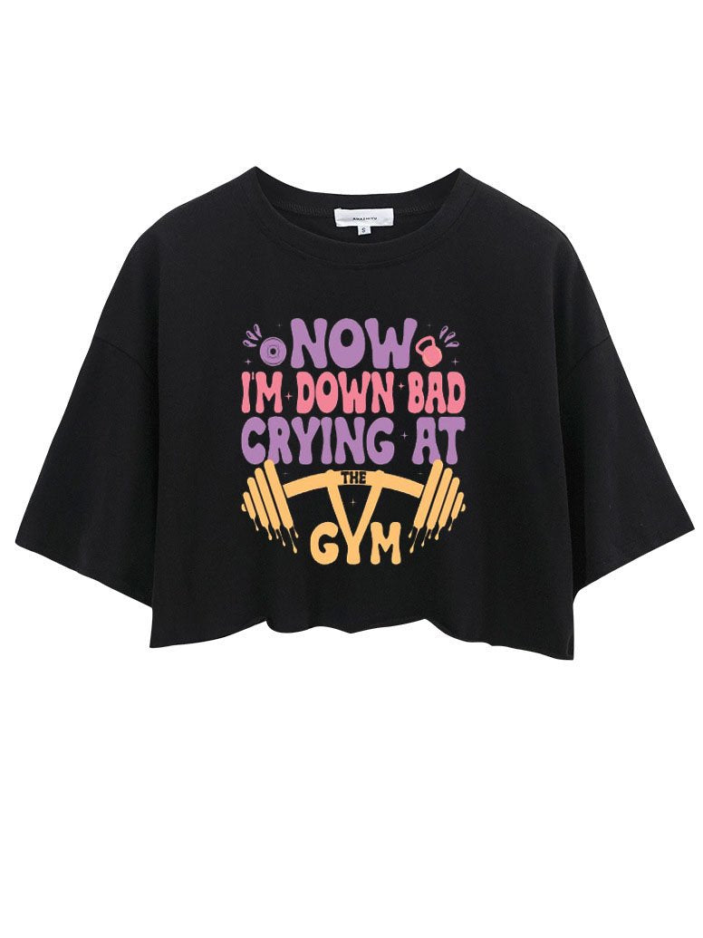 DOWN BAD CRYING AT THE GYM CROP TOPS