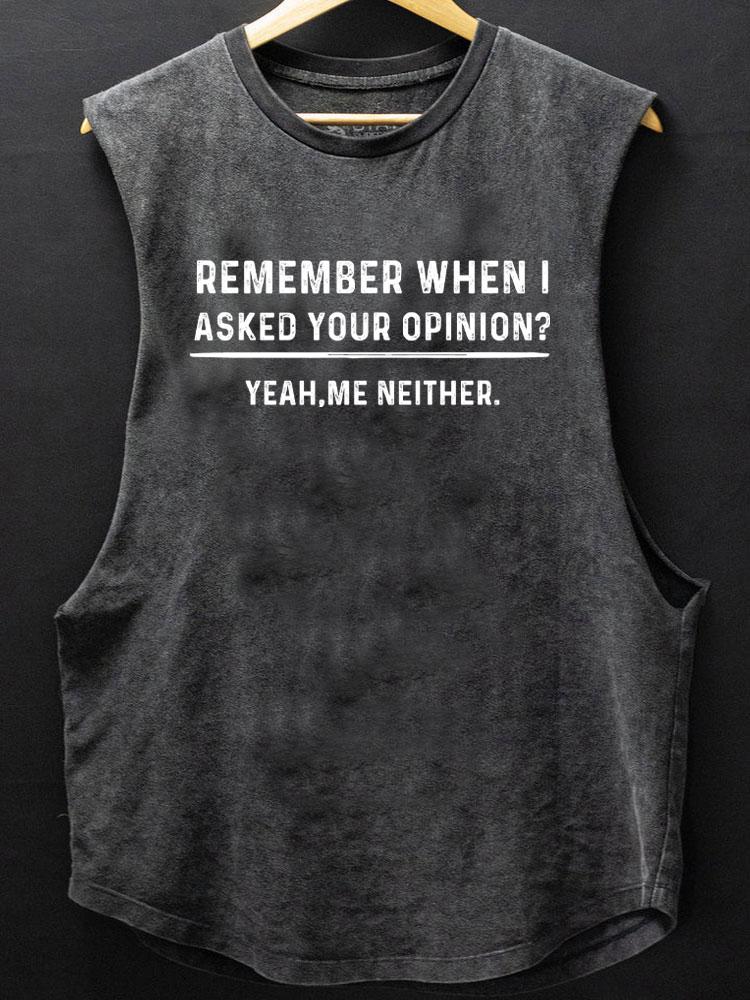 remember when I asked your opinion SCOOP BOTTOM COTTON TANK