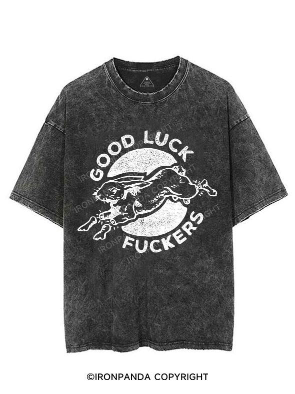 GOOD LUCK FUCKERS VINTAGE GYM SHIRT