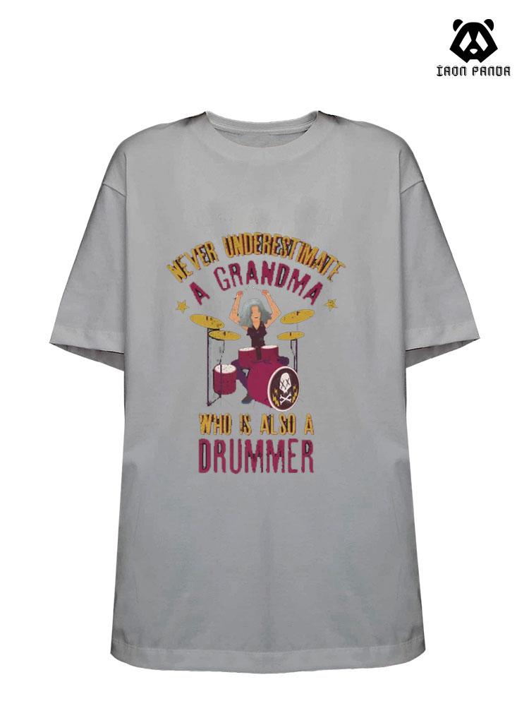 Never Underestimate a Grandma Who Is Also A Drummer  Cotton Gym Shirt