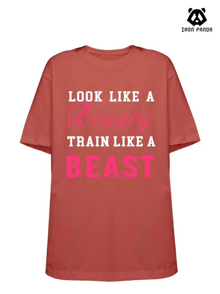 LOOK LIKE BEAUTY TRAIN LIKE A BEAST Loose fit cotton  Gym T-shirt