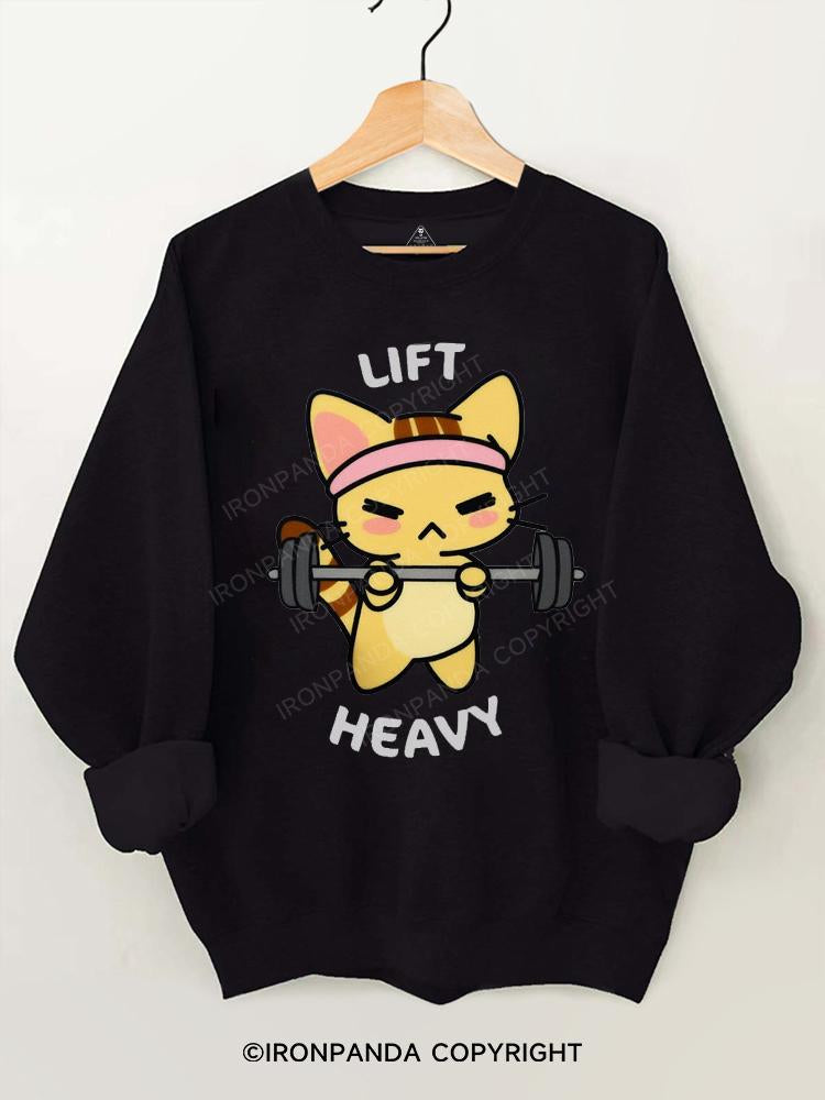 Lift Heavy cat Gym Sweatshirt