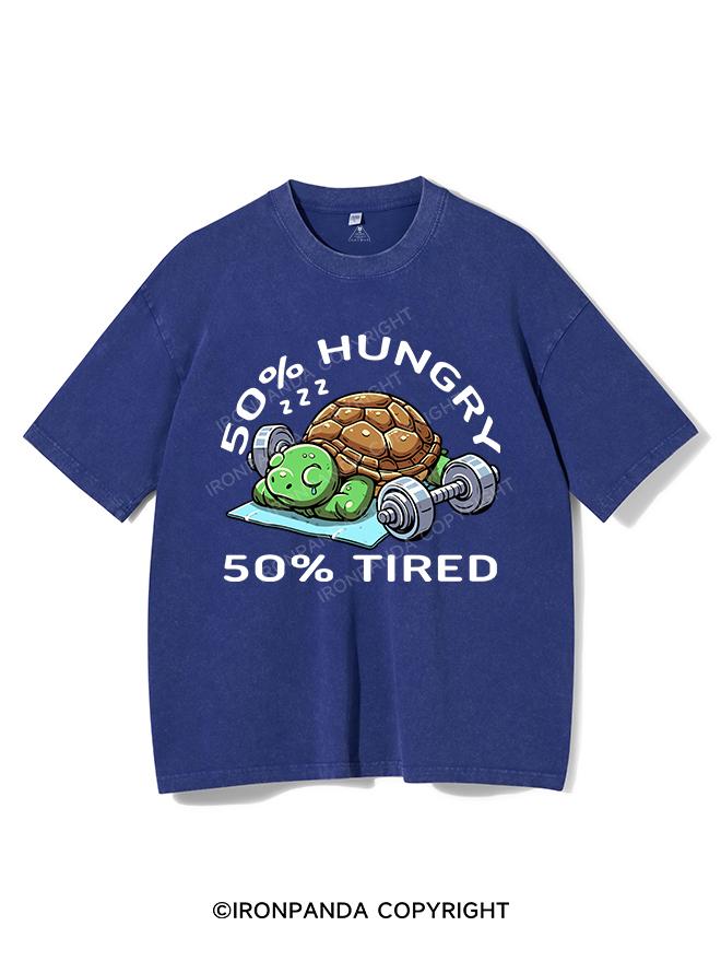 50% HUNGRY 50% TIRED VINTAGE GYM SHIRT