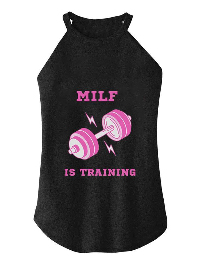 MILF IS TRAINING ROCKER COTTON TANK