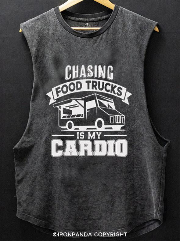 CHASING FOOD TRUCKS IS MY CARDIO SCOOP BOTTOM COTTON TANK