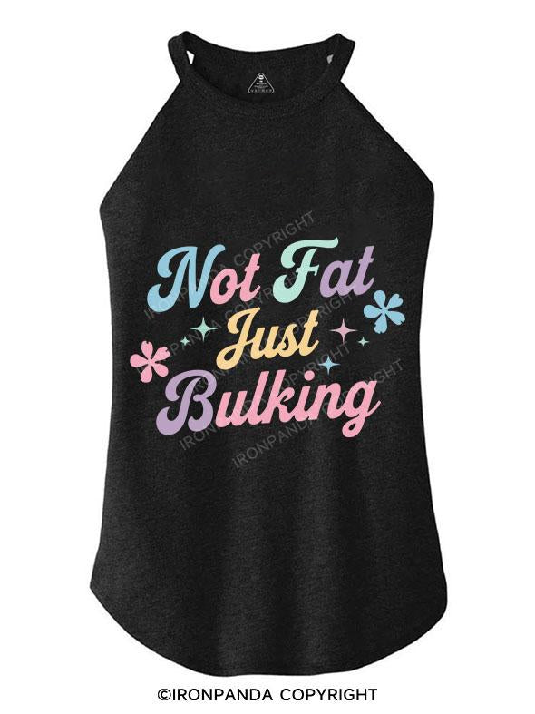 NOT FAT JUST BULKING TRI ROCKER COTTON TANK