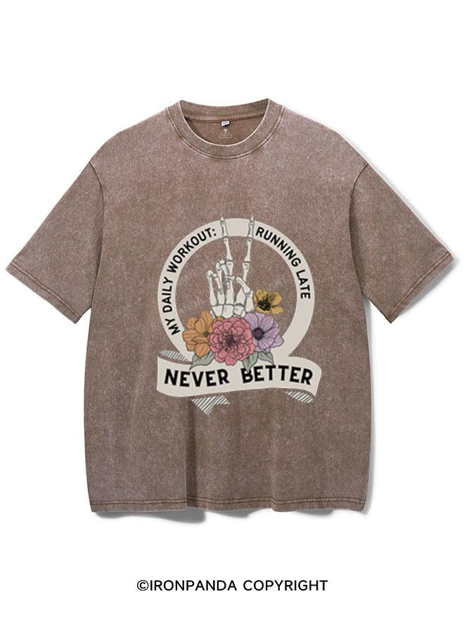 NEVER BETTER VINTAGE GYM SHIRT