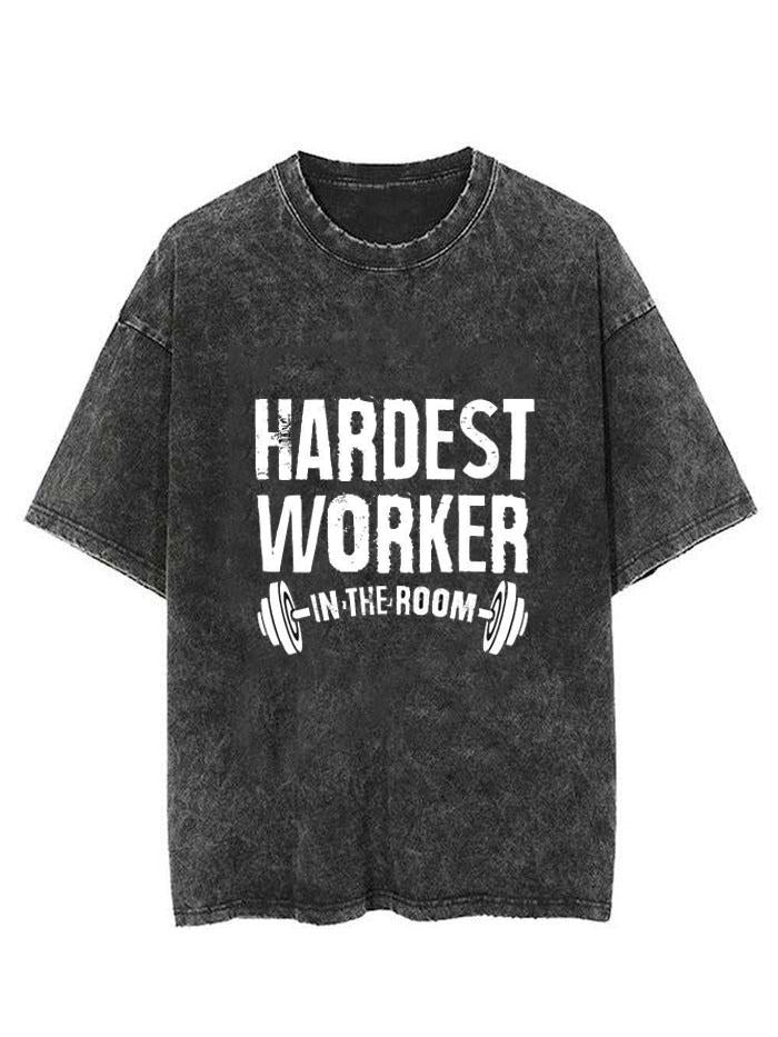 HARDEST WORKER IN THE ROOM VINTAGE GYM SHIRT