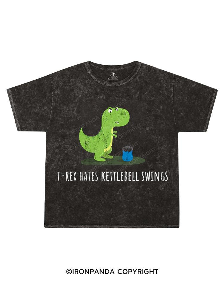 T-REX HATES KETTLEBELL SWINGS Kids Washed T-Shirt