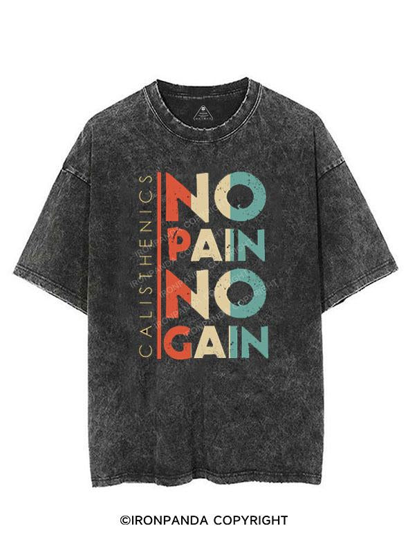 NO PAIN NO GAIN VINTAGE GYM SHIRT