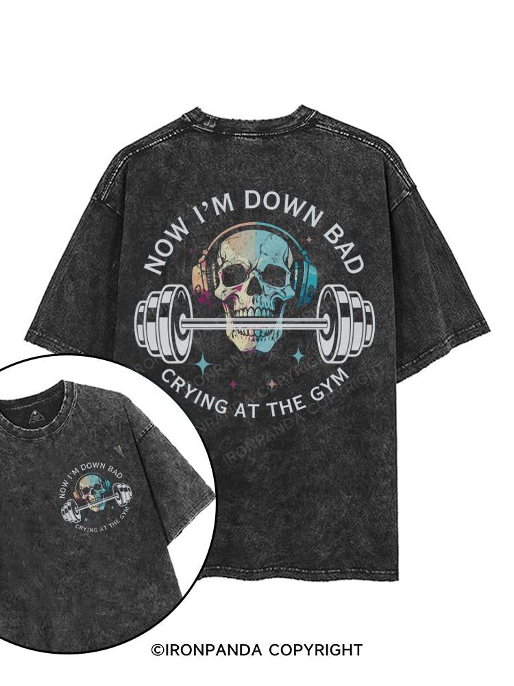 Down Bad Crying At The Gym printed Gym Shirt