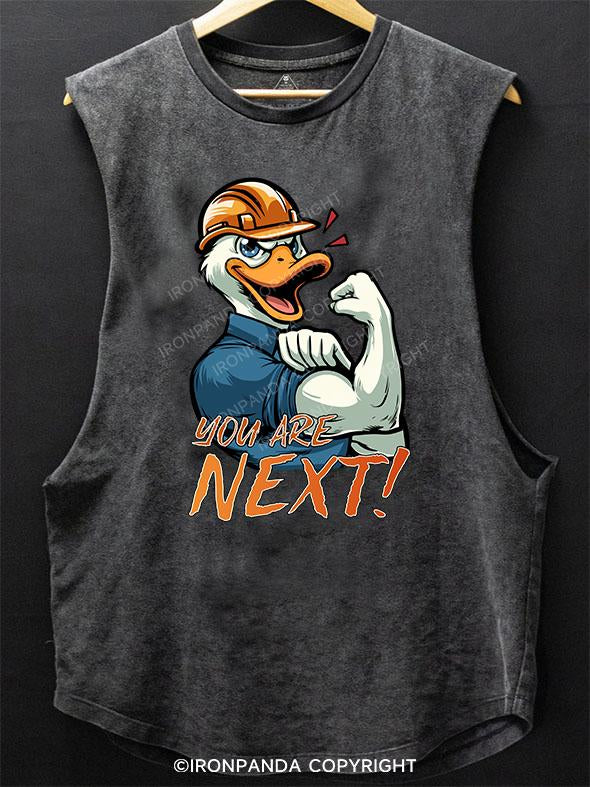 you are next Duck SCOOP BOTTOM COTTON TANK