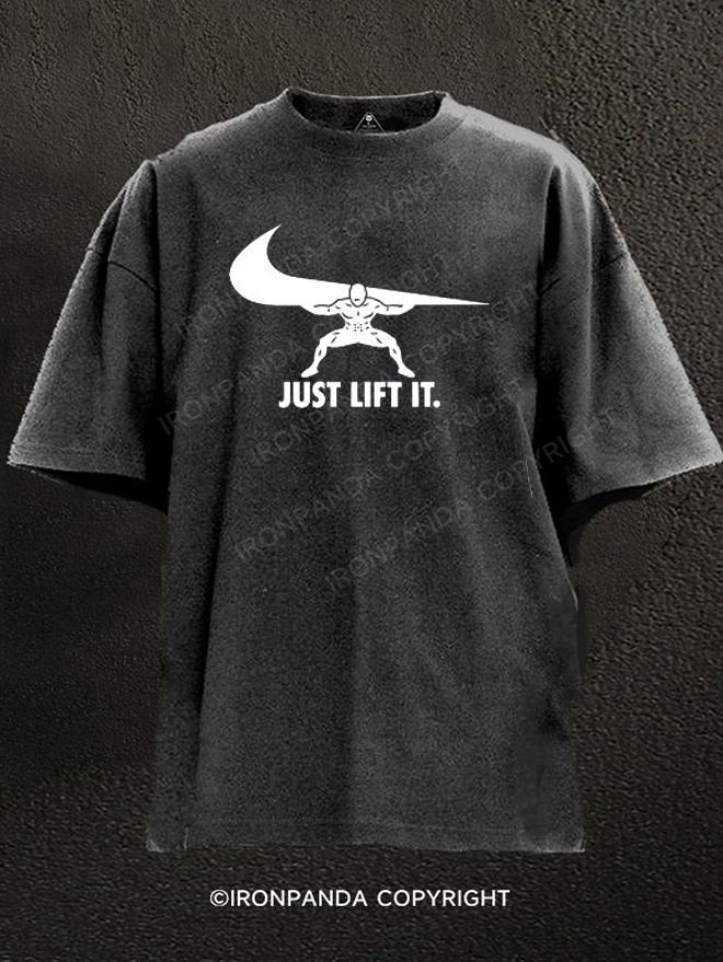 JUST LIFT IT Washed Gym Shirt