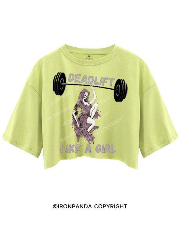 DEADLIFT LIKE A GIRL CROP TOPS