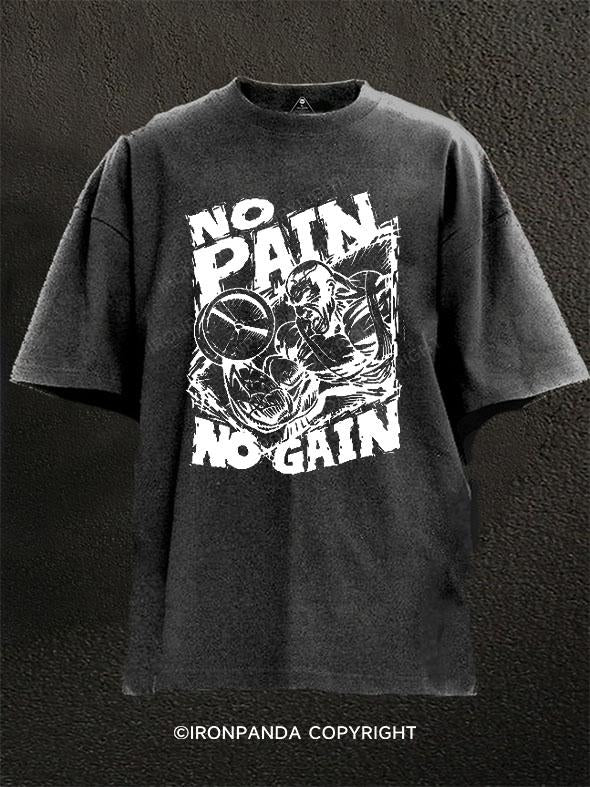 NO PAIN NO GAIN Washed Gym Shirt