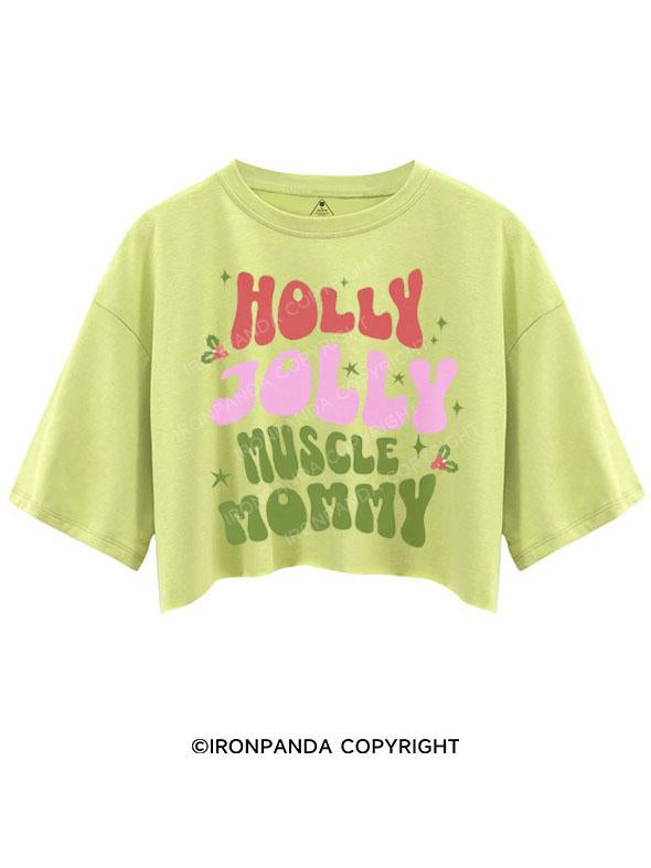 HOLLY JOLLY MUSCLE MOMMY CROP TOPS