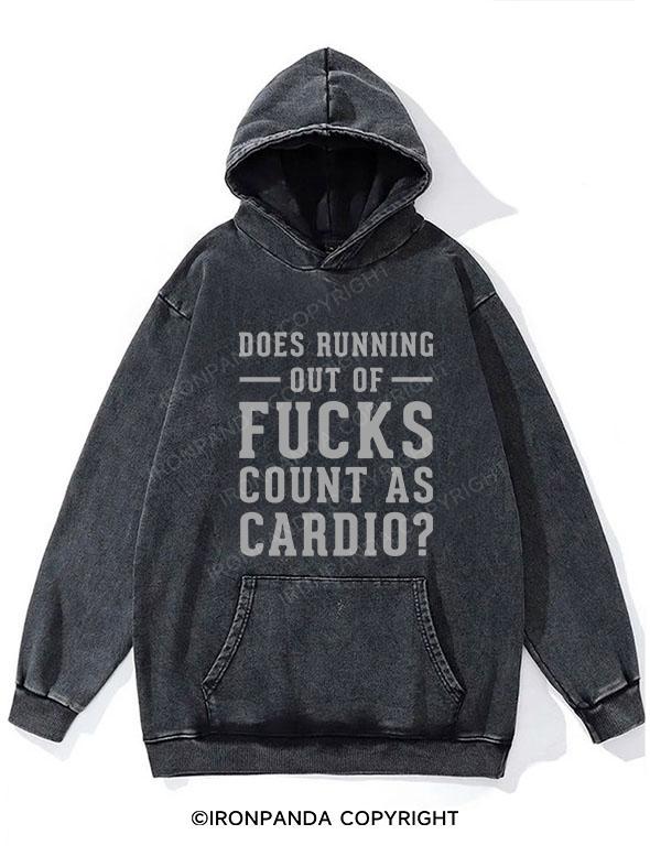 does running out of fucks count as cardio Washed Gym Hoodie