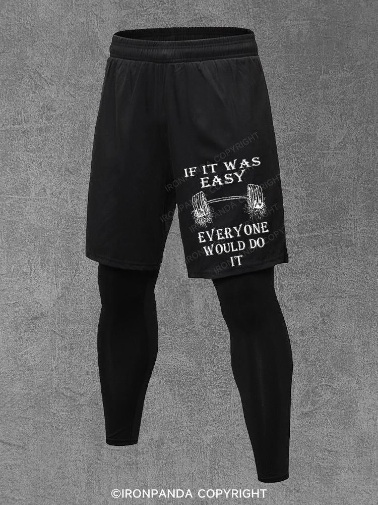 If It Was Easy everyone woould do it Performance Training Pants