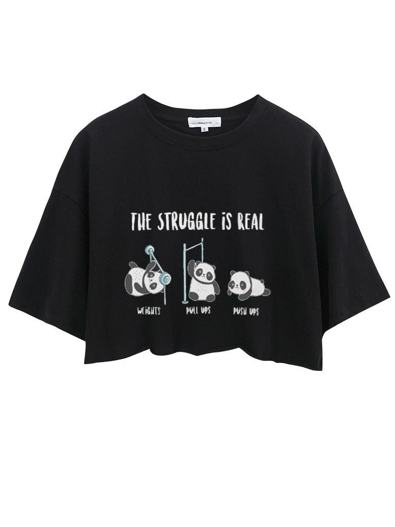 THE STRUGGLE IS REAL CROP TOPS