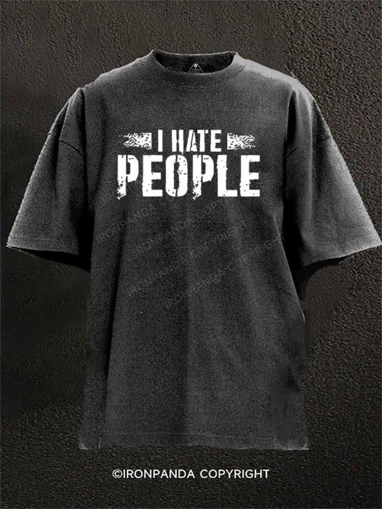 I Hate People Washed Gym Shirt