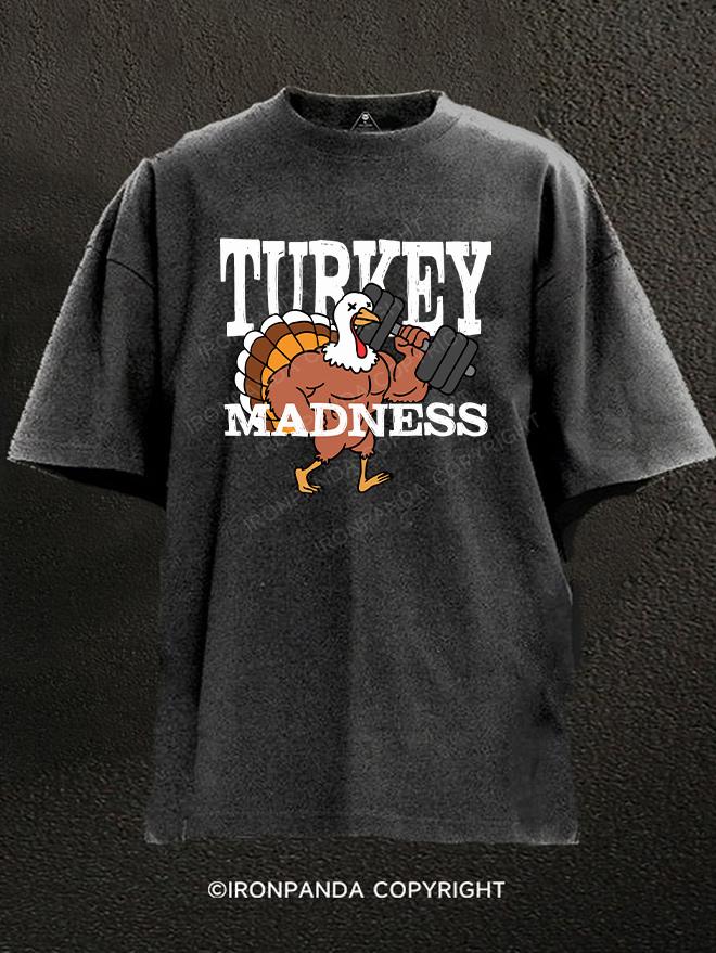 Turkey Madness Washed Gym Shirt