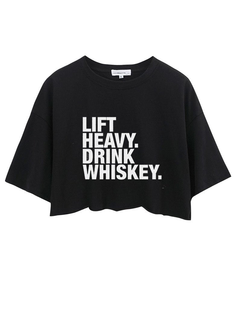 LIFT HEAVY DRINK WHISKEY CROP TOPS