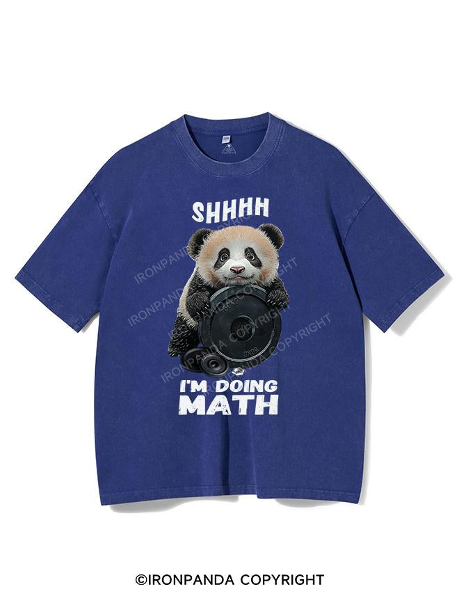 SHHHH I'M DOING MATH PANDA VINTAGE GYM SHIRT