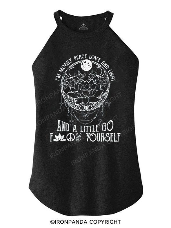 I M Mostly Peace Love And Light A Little TRI ROCKER COTTON TANK