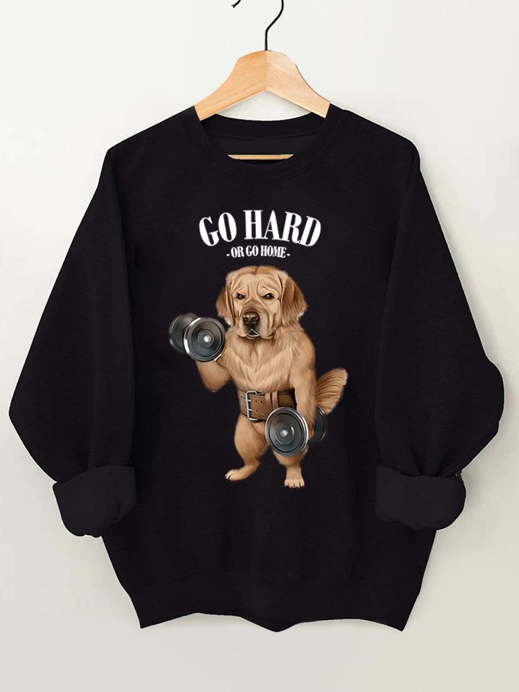 go hard or go home Labrador Vintage Gym Sweatshirt