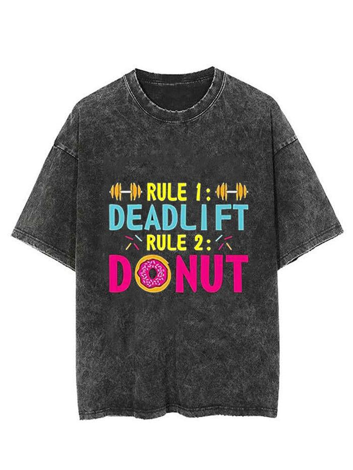 RULE 1 DEADLIFT RULE 2 DONUT VINTAGE GYM SHIRT