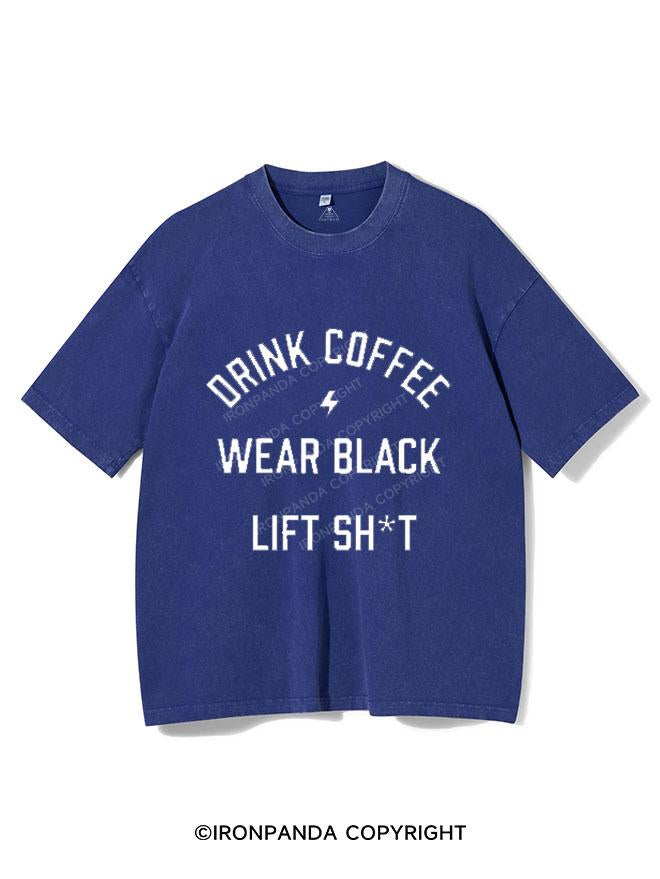 DRINK COFFEE WEAR BLACK VINTAGE GYM SHIRT