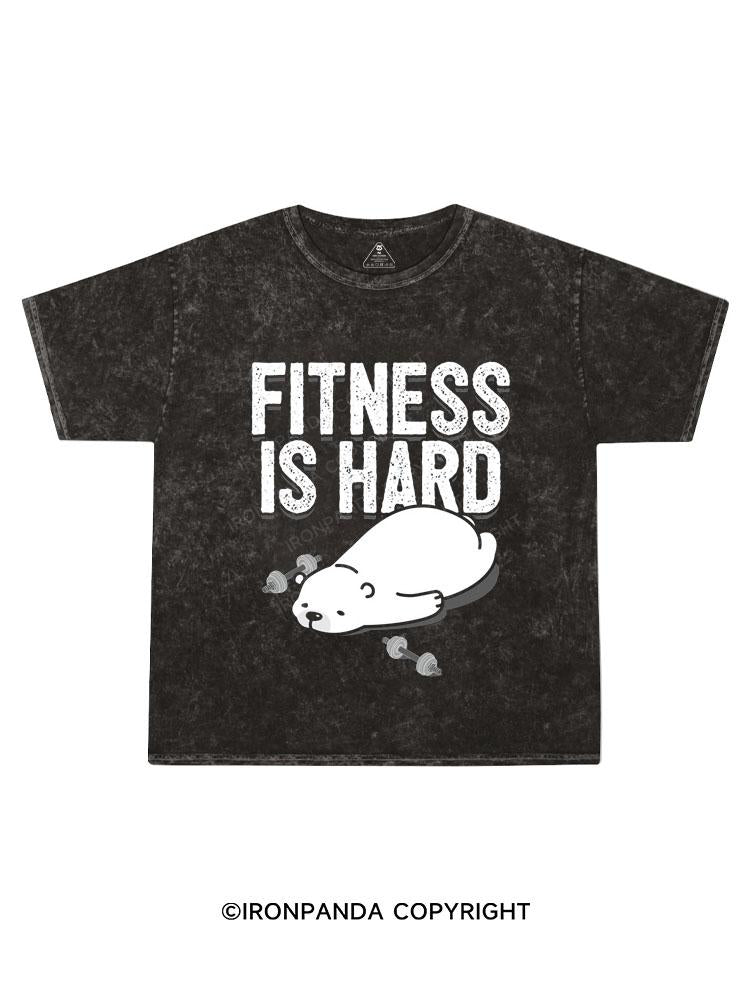 Fitness Is Hard Kids Washed T-Shirt