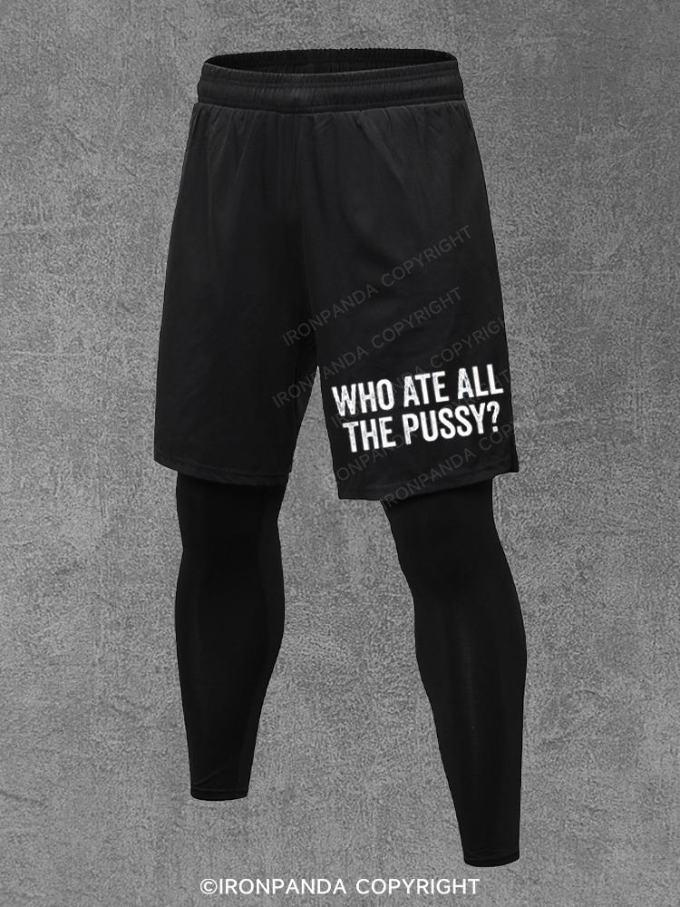 Who Ate All The Pussy Performance Training Pants