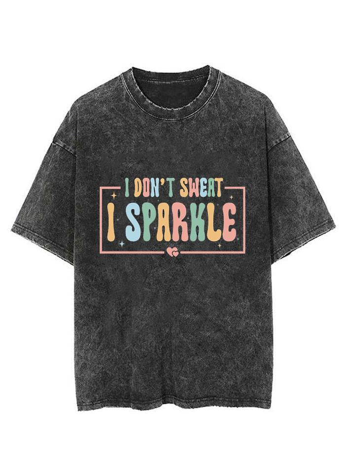 I Don't Sweat I Sparkle Vintage Gym Shirt