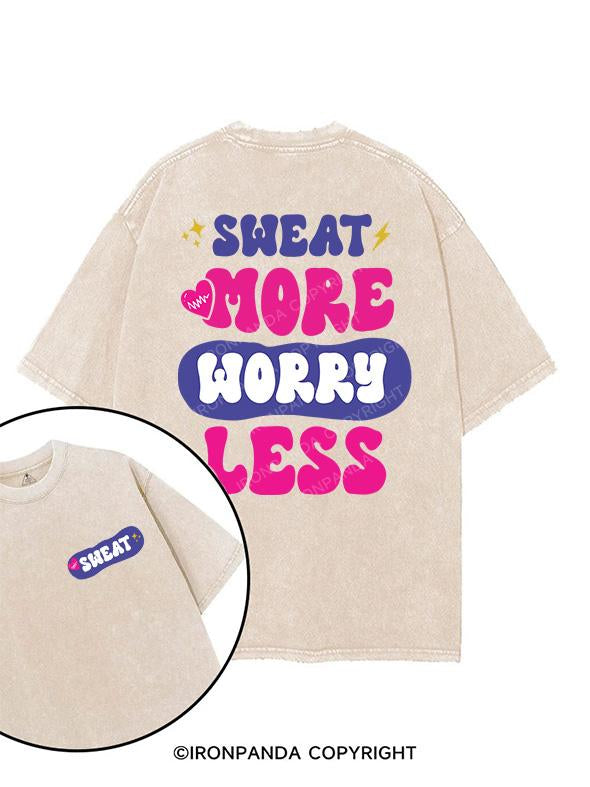 SWEAT MORE WORRY LESS printed Gym Shirt