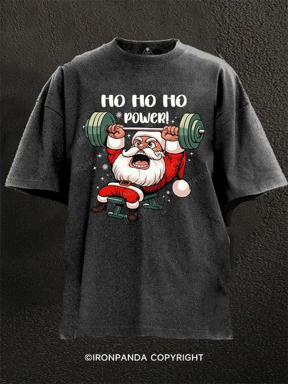 Ho Ho Ho, power! Washed Gym Shirt