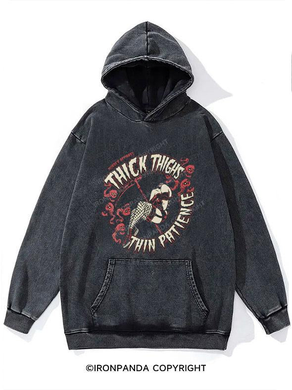 Thick Thighs Thin Patience WASHED GYM HOODIE