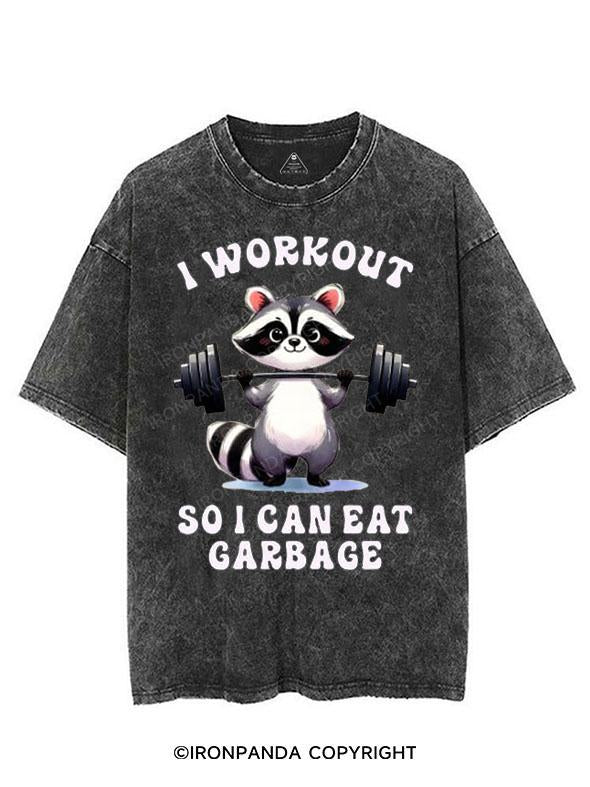 I WORKOUT SO I CAN EAT GARBAGE VINTAGE GYM SHIRT