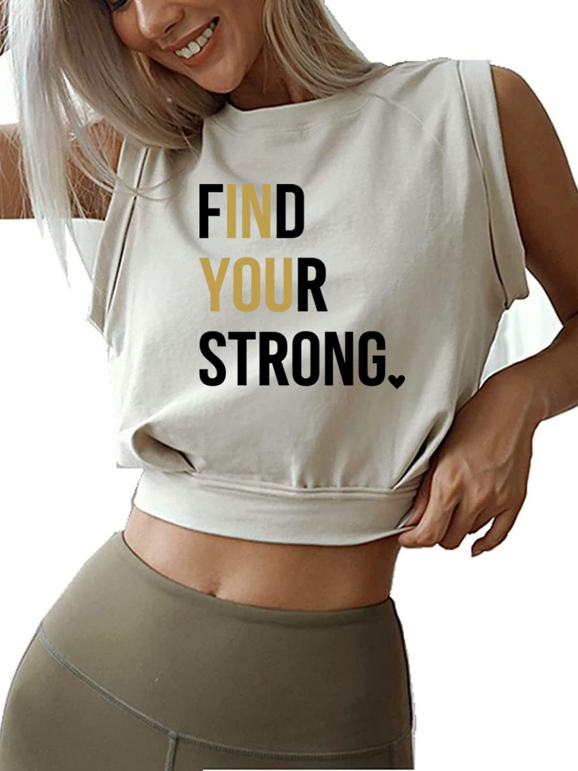 FIND YOUR STRONG SLEEVELESS CROP TOPS