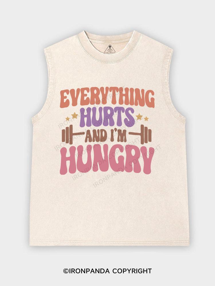 Everything Hurts and I'm Hungry Washed Tank