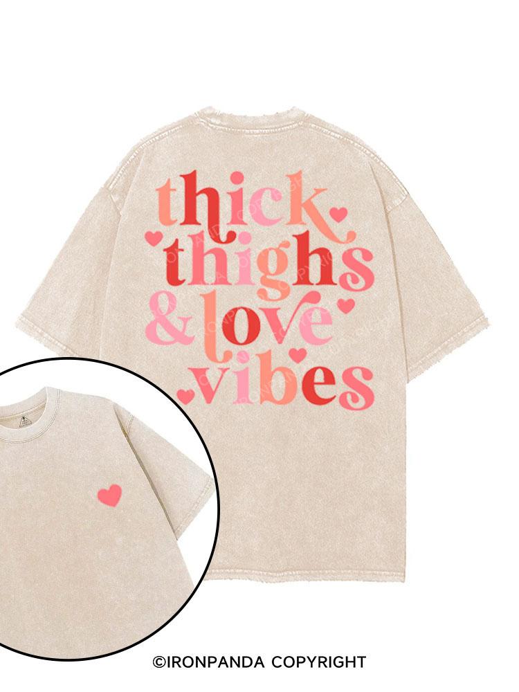 THICK THIGHS & LOVE VIBES printed Gym Shirt