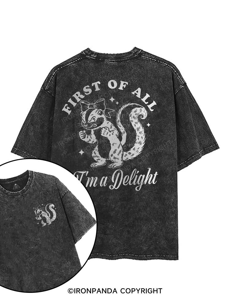 First Of All I'm a Delight printed Gym Shirt