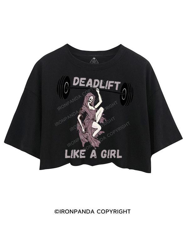 DEADLIFT LIKE A GIRL CROP TOPS